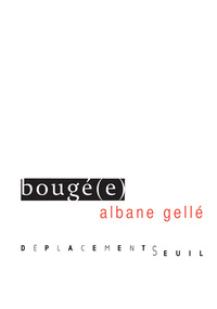 Bougé(e)