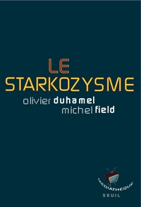 LE STARKOZYSME