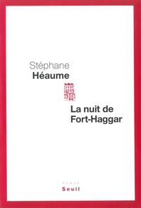 LA NUIT DE FORT-HAGGAR