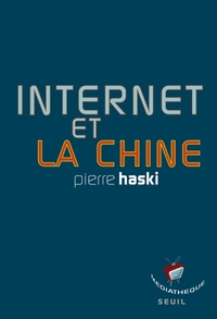 INTERNET ET LA CHINE