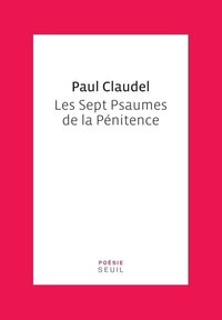 Les Sept Psaumes de la Pénitence. Avec un examen de conscience