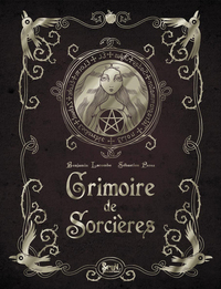 Grimoire de sorcières. Album de "Généalogie d'une sorcière"