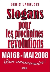 Slogans pour les prochaines révolutions