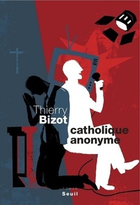 CATHOLIQUE ANONYME