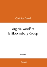 Virginia Woolf et le Bloomsbury Group