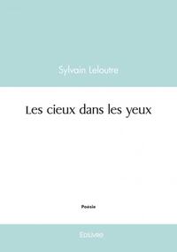 Les cieux dans les yeux