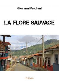 La flore sauvage