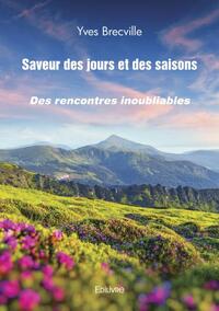 Saveur des jours et des saisons