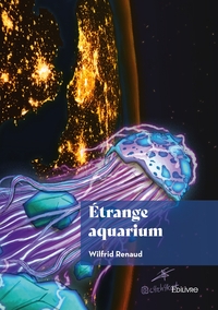 Étrange aquarium
