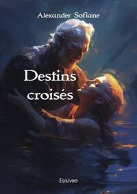 Destins croisés