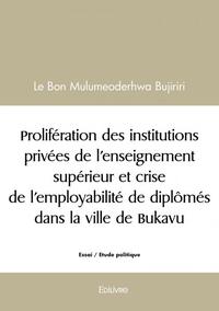 Prolifération des institutions privées de l’enseignement supérieur et crise de l’employabilité de diplômés dans la ville de bukavu