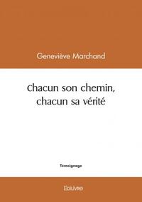 Chacun son chemin, chacun sa vérité