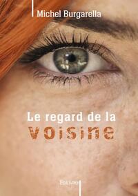 Le regard de la voisine