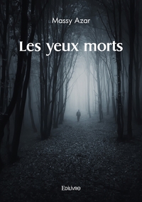 Les yeux morts