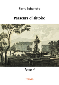 Passeurs d'Histoire - Tome 4