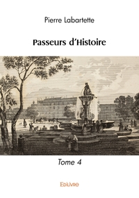 Passeurs d'Histoire - Tome 4