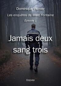 Jamais deux sang trois