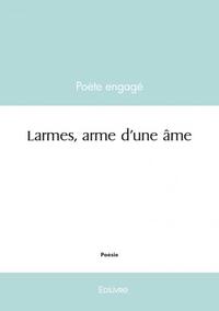 Larmes, arme d'une âme