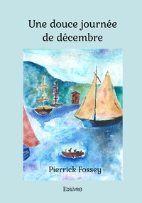Une douce journée de décembre