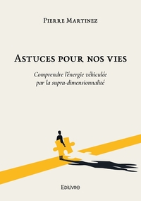 Astuces pour nos vies