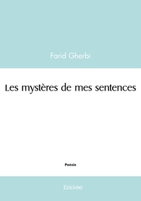 Les mystères de mes sentences