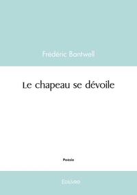 Le chapeau se dévoile