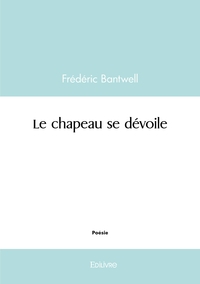 Le chapeau se dévoile