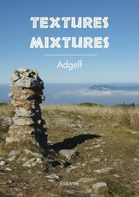 Textures mixtures