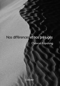 Nos différences et nos préjugés