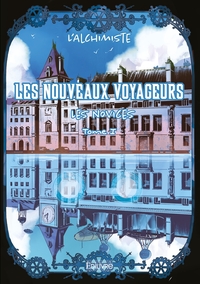 Les Nouveaux Voyageurs - Tome 1