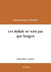 Les maltais ne sont pas que bergers