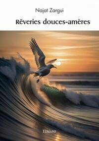 Rêveries douces amères