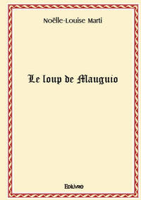 Le loup de mauguio