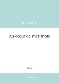 Au cœur de mes mots