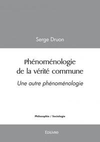 Phénoménologie de la vérité commune