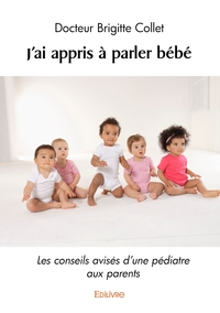 J'ai appris à parler bébé