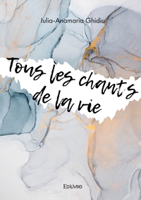 Tous les chants de la vie