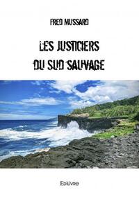 Les justiciers du sud sauvage