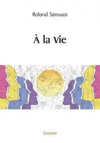 à la vie