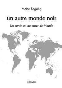 Un autre monde noir