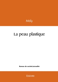 La peau plastique