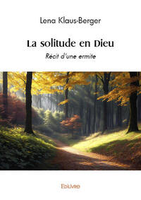 La solitude en dieu