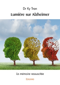 Lumière sur Alzheimer