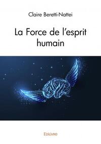 La force de l'esprit humain