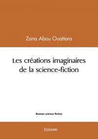 Les créations imaginaires de la science fiction