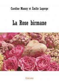 La rose birmane