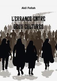 L'errance entre deux cultures