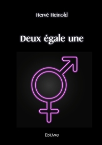 Deux égale une