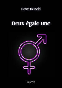 Deux égale une