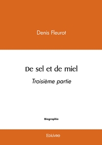De sel et de miel - Tome 3